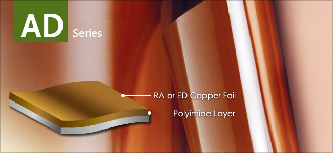 AD Series - Single Sided Flexible Copper Clad Laminates (FCCL), Flexible PCB