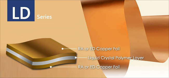 LD Series - Double Sided Flexible Copper Clad Laminates (FCCL), Flexible PCB